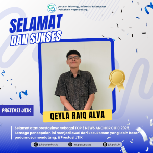 Selamat!! Mahasiswa JTIK sebagai Pemenang NEWS ANCHOR CIFIC NATIONAL 2025