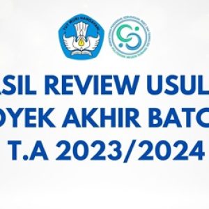 Hasil Review Usulan Proyek Akhir Batch III Tahun Akademik 2023/2024