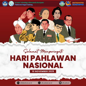 Semangat Juang Pahlawan Membara di JTIK POLSUB: Civitas Akademika Komitmen Wujudkan Kontribusi Nyata bagi Bangsa