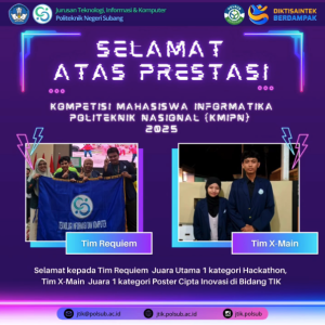 Mahasiswa JTIK Dominasi KMIPN 2025: Tim Requiem dan X-Main Sabet Juara Utama di Politeknik Negeri Padang