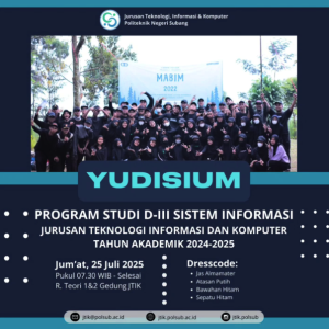 JTIK POLSUB Gelar Yudisium Program Studi D-III Sistem Informasi Tahun Akademik 2024–2025